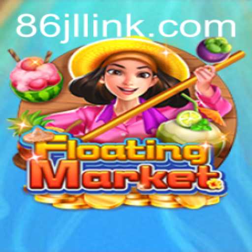 Exploring FloatingMarket: The Innovative Game Tied to 86JL.COM