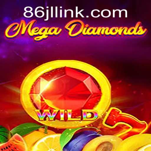 Exploring MegaDiamond: A Captivating Gaming Experience with 86JL.COM