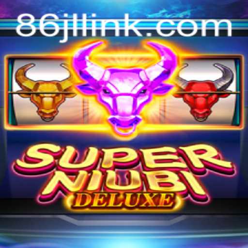 Explore the Thrilling World of SuperNiubiDeluxe with 86JL.COM